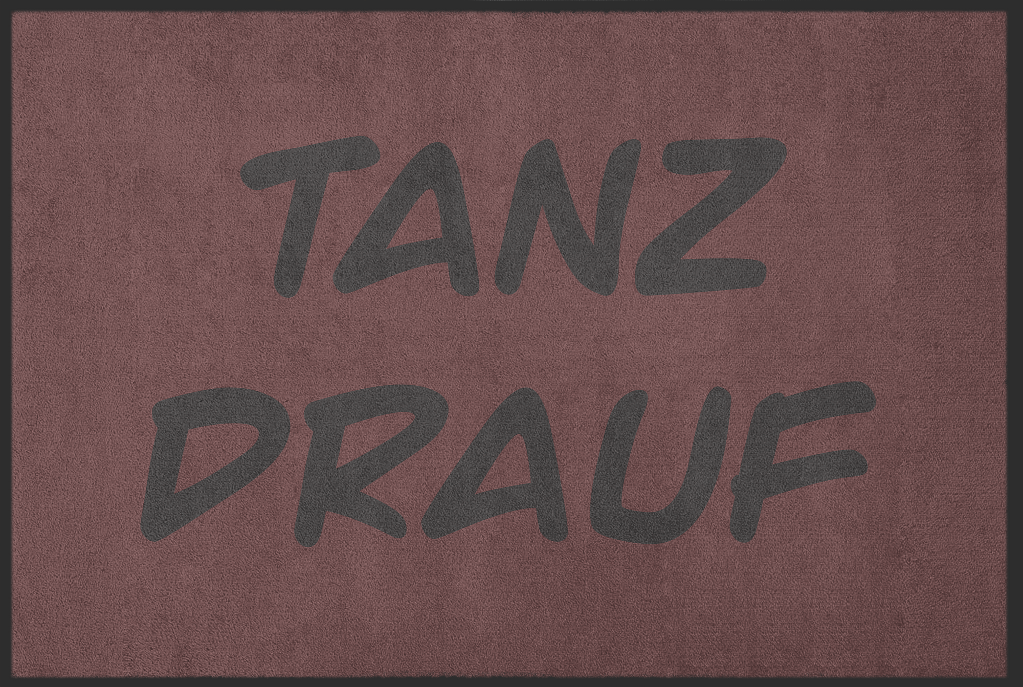 Fussmatte Tanz drauf 10588