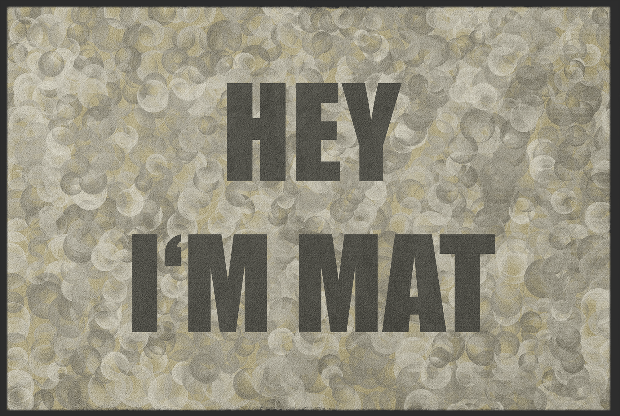 Fussmatte Hey I'm Mat 10630